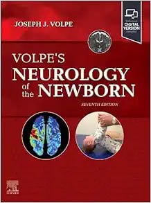 Volpe’s Neurology of the Newborn Seventh Edition