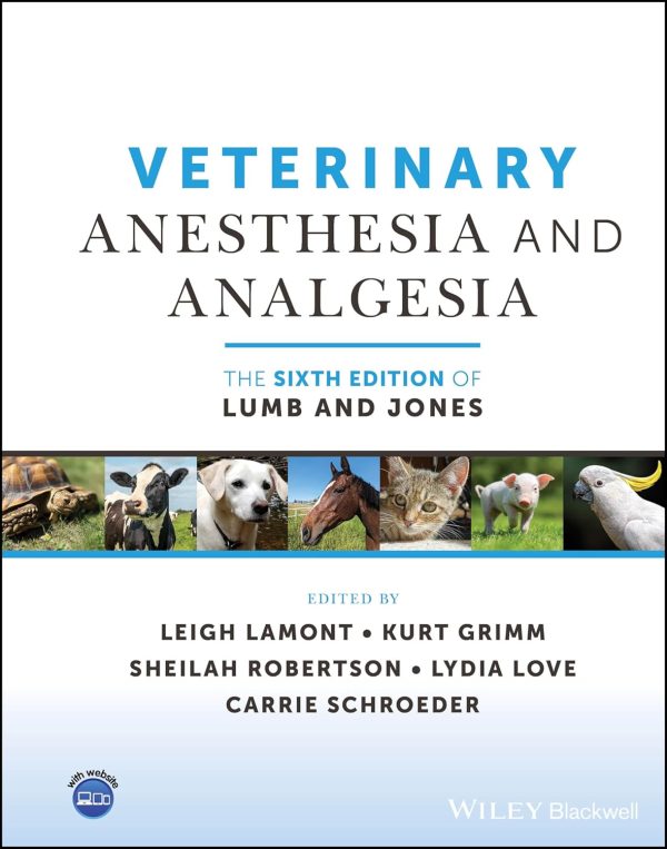 Veterinary Anesthesia and Analgesia The 6th of Lumb and Jones Edition