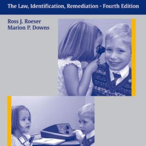 Auditory Disorders in School Children  The Law  Identification  Remediation Fourth Edition