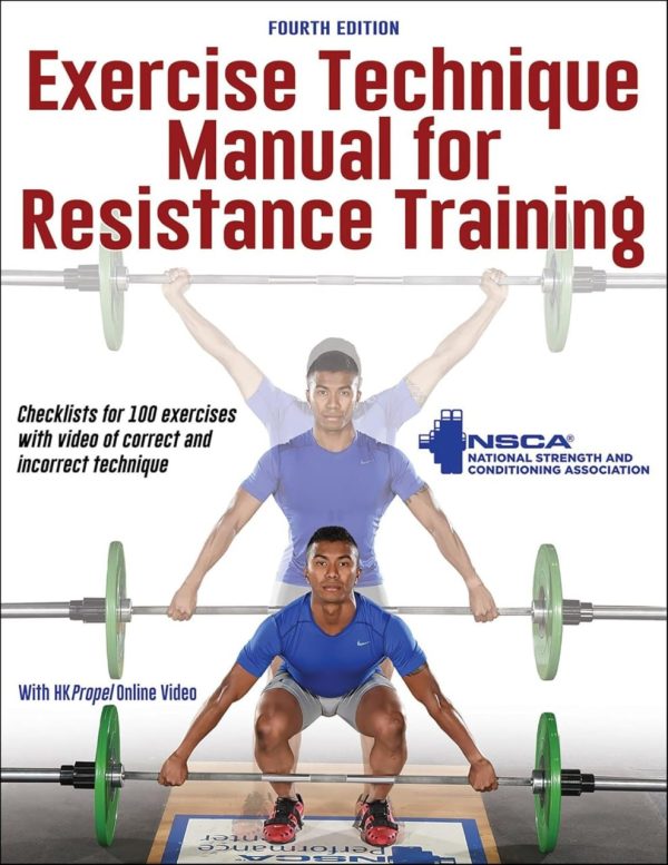 Exercise Technique Manual for Resistance Training Fourth  Edition