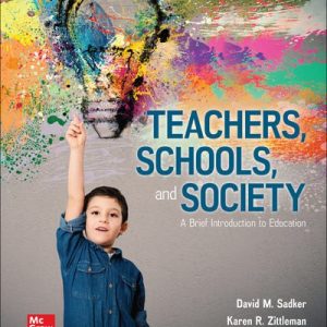 Teachers  Schools  and Society A Brief Introduction to Education Sixth Edition