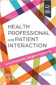 Health Professional and Patient Interaction Tenth Edition