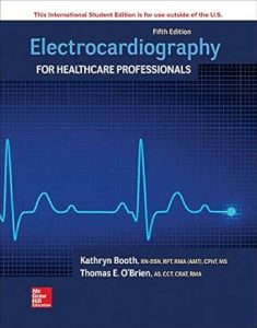Electrocardiography for Healthcare Professionals Fifth Edition
