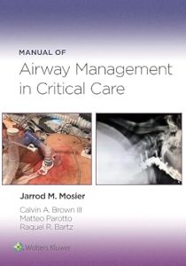 Manual of Airway Management in Critical Care First Edition
