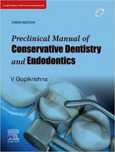 Preclinical Manual of Conservative Dentistry and Endodontics Third Edition