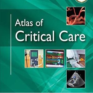 Atlas of Critical Care First Edition