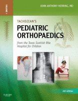 Tachdjian’s Pediatric Orthopaedics  From the Texas Scottish Rite Fifth Edition