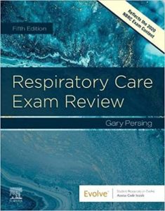 Respiratory Care Exam Review Fifth Edition