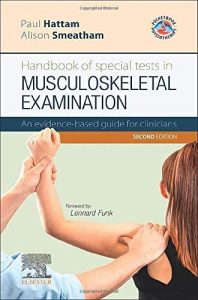 Handbook of Special Tests in Musculoskeletal Examination An evidence-based guide for clinicians Second Edition