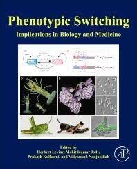 Phenotypic Switching  Implications in Biology and Medicine First Edition