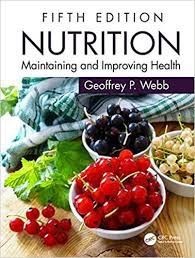 Nutrition Maintaining and Improving Health Fifth Edition