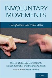 Involuntary Movements Classification and Video Atlas First Edition