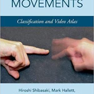 Involuntary Movements  Classification and Video Atlas First Edition