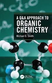 A Q&A Approach to Organic Chemistry First Edition