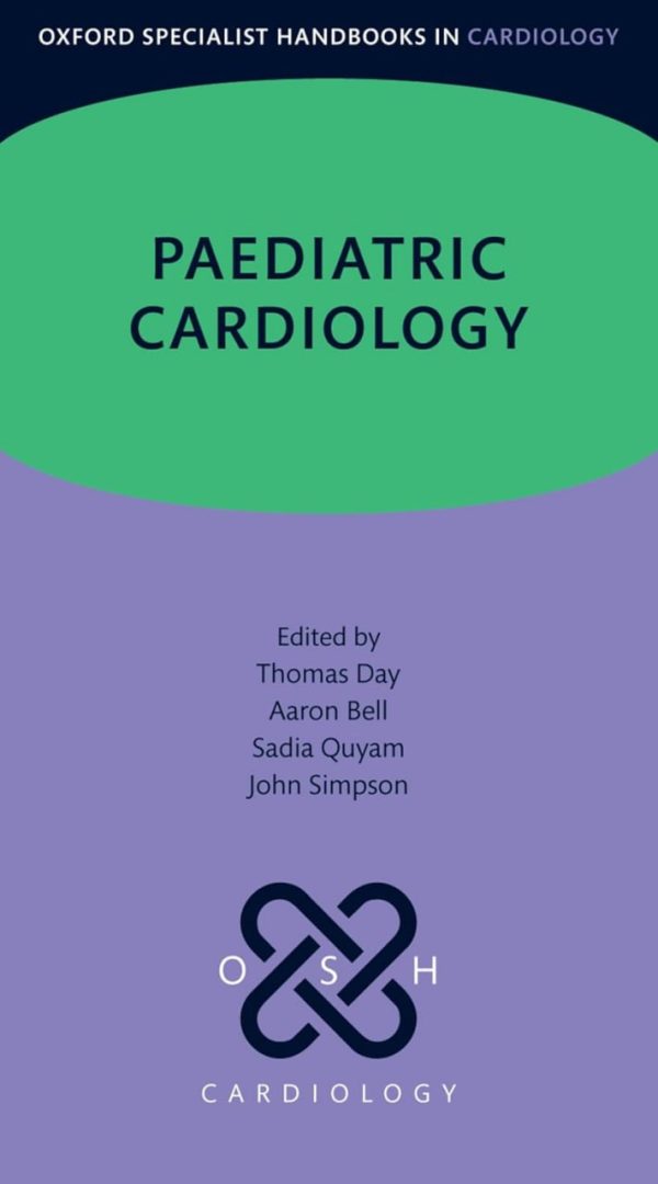 Paediatric Cardiology First Edition