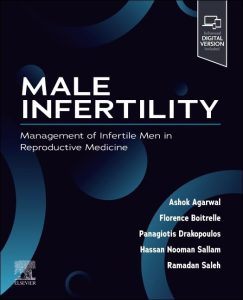 Male Infertility Management of Infertile Men in Reproductive Medicine First Edition