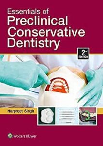 Essentials of Preclinical Conservative Dentistry Second Edition
