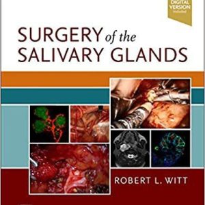 Surgery of the Salivary Glands First Edition