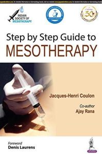 Step by Step Guide to Mesotherapy First Edition