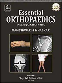 Essential Orthopaedics  Including Clinical Method  Sixth Edition